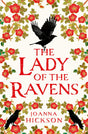 The Lady of the Ravens: a gripping historical fiction novel from the author of bestsellers like The Agincourt Bride: Book 1 (Queens of the Tower) - Retail Maharaj