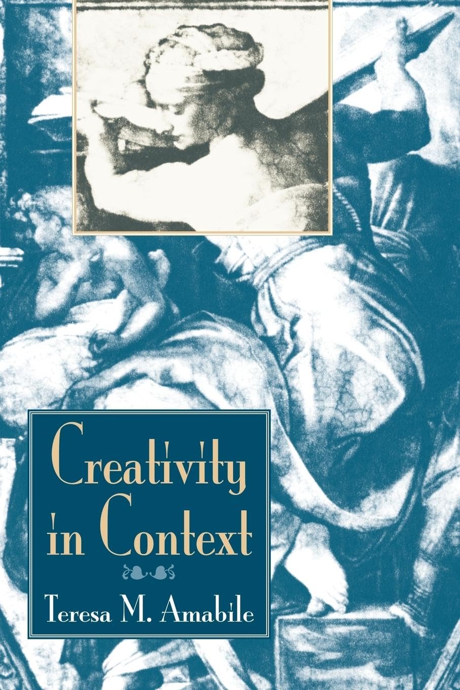 Creativity In Context: Update To The Social Psychology Of Creativity - Retail Maharaj