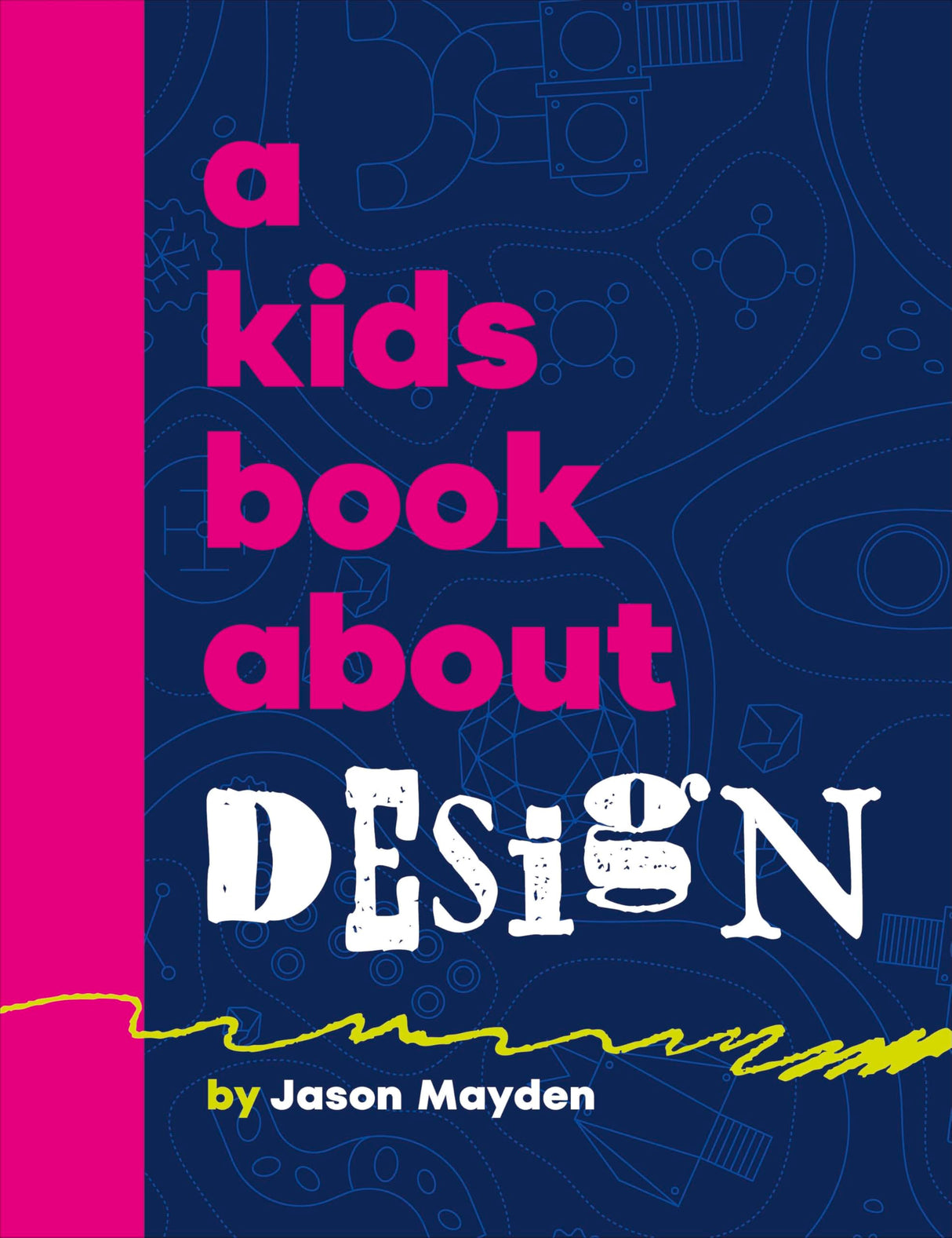 A Kids Book About Design - Retail Maharaj