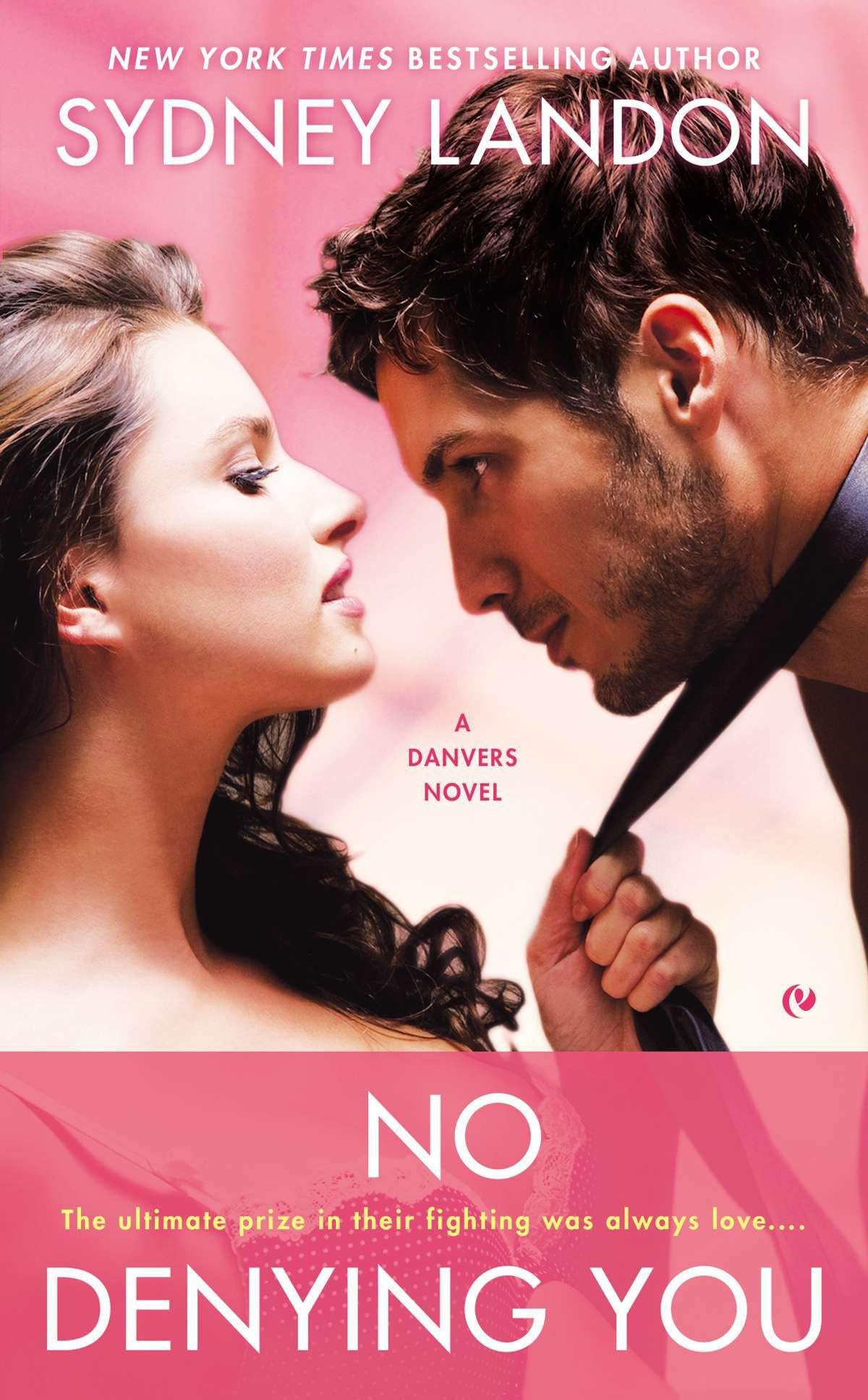 No Denying You: 5 (A Danvers Novel)