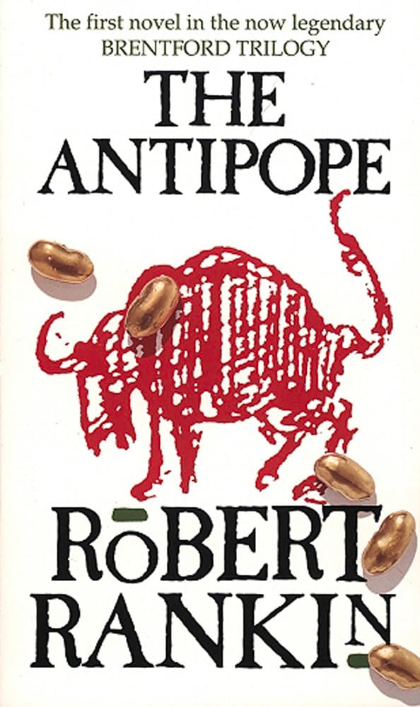The Antipope: Volume 1: 01 (Brentford Trilogy)