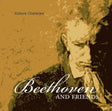 Beethoven and Friends (H.B) - Retail Maharaj