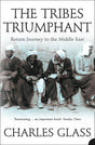 The Tribes Triumphant: Return Journey to the Middle East - Retail Maharaj