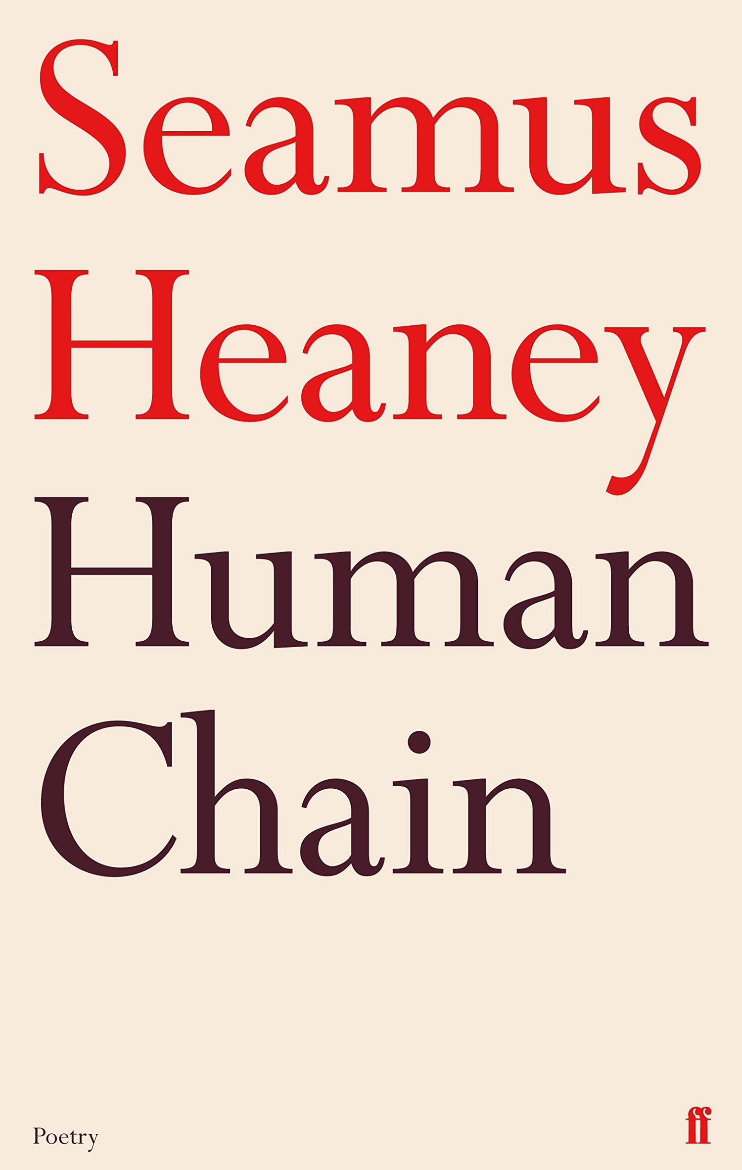 Human Chain (Faber Poetry)