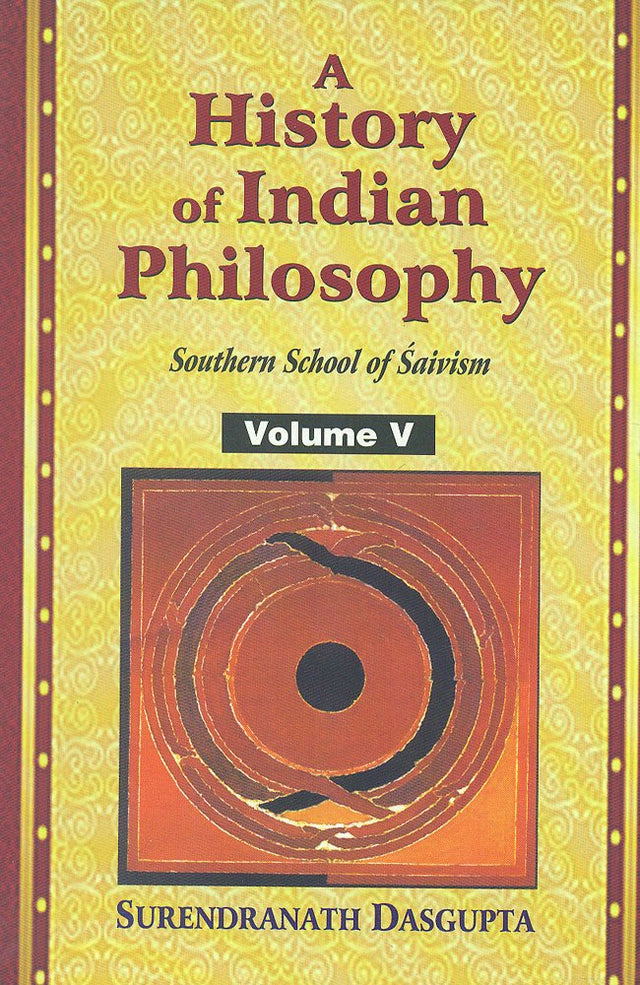 A History of Indian Philosophy - Vol. 5 - Retail Maharaj