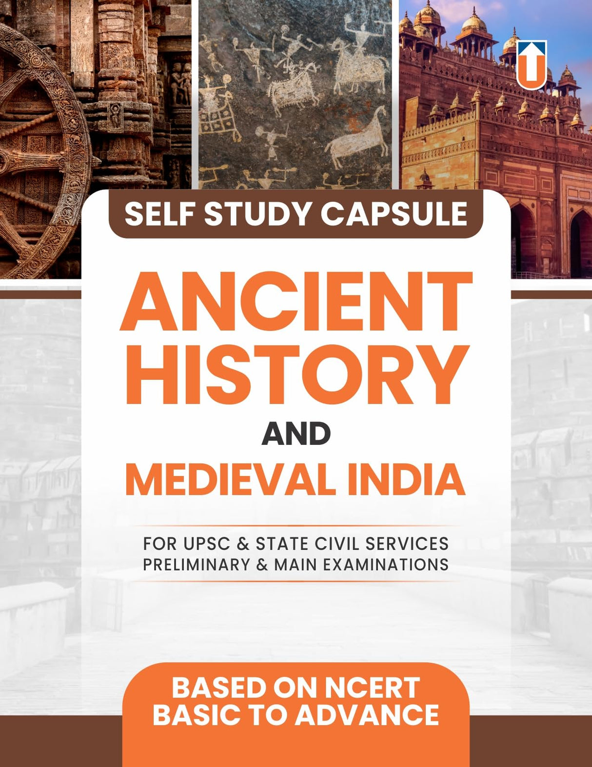 Ancient History and Medieval India Self Study Guide, UPSC & State Civil Services Exam Preparation, NCERT-Based Study Material
