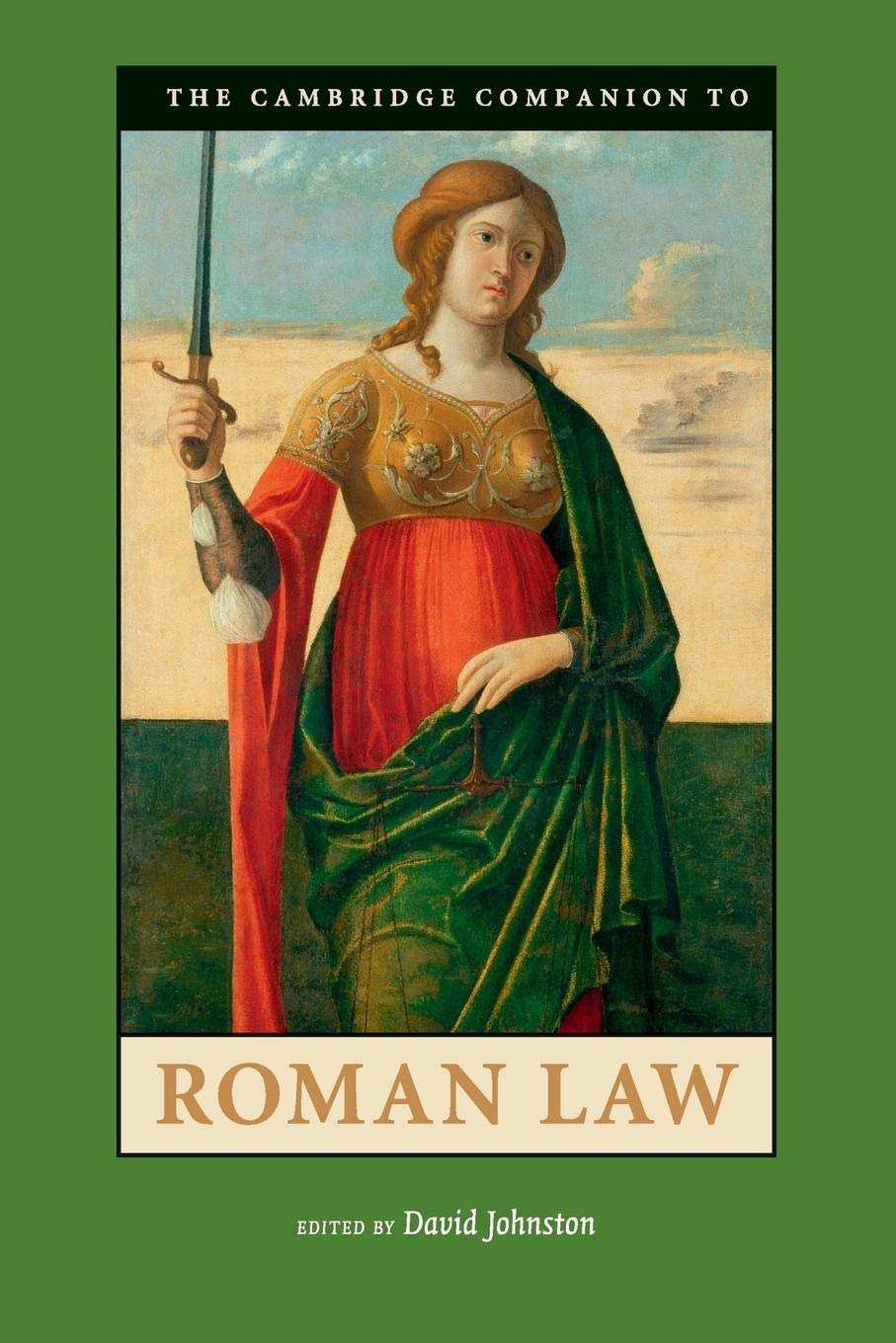 The Cambridge Companion to Roman Law (Cambridge Companions to the Ancient World)