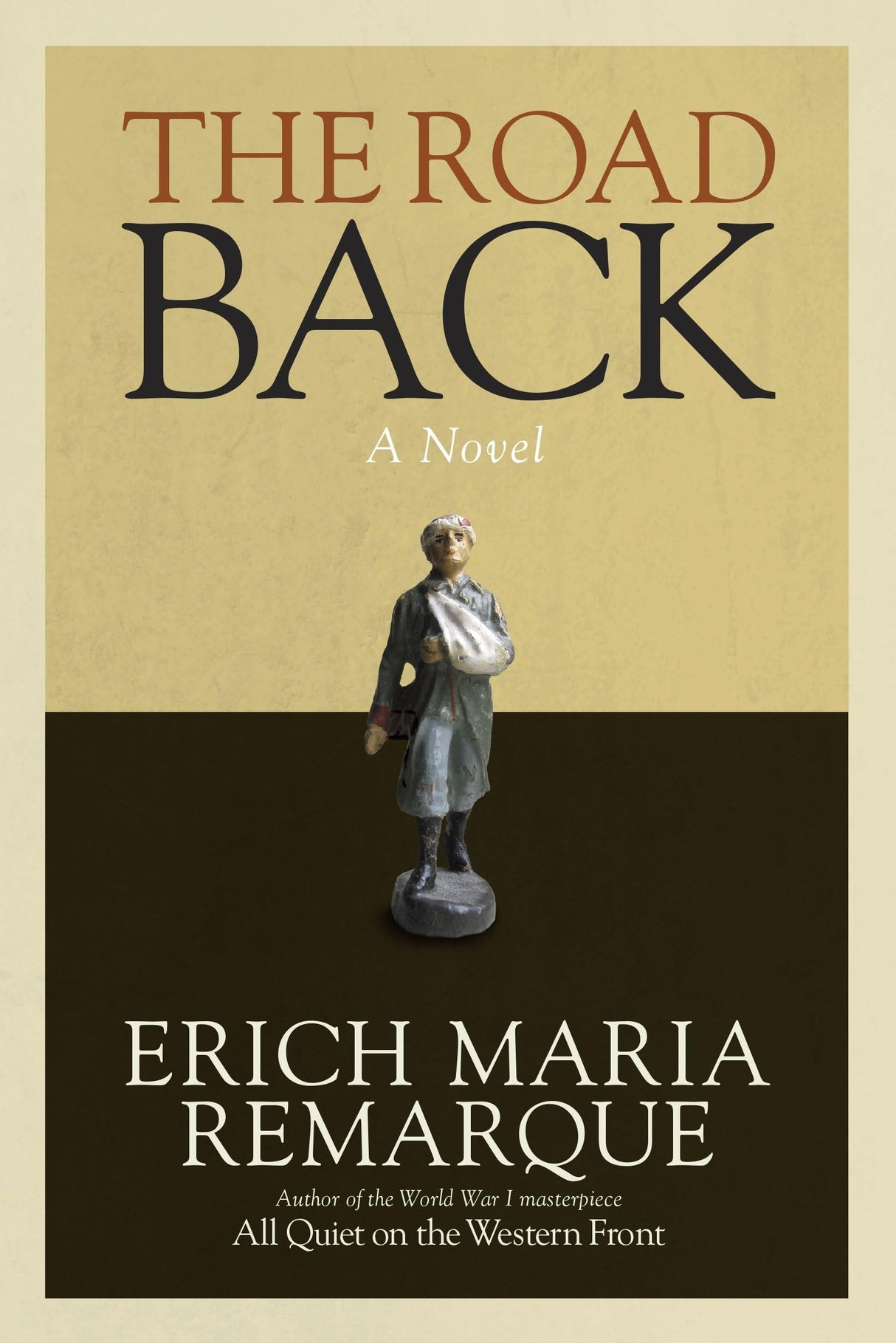 The Road Back: A Novel: 2 (All Quiet on the Western Front)