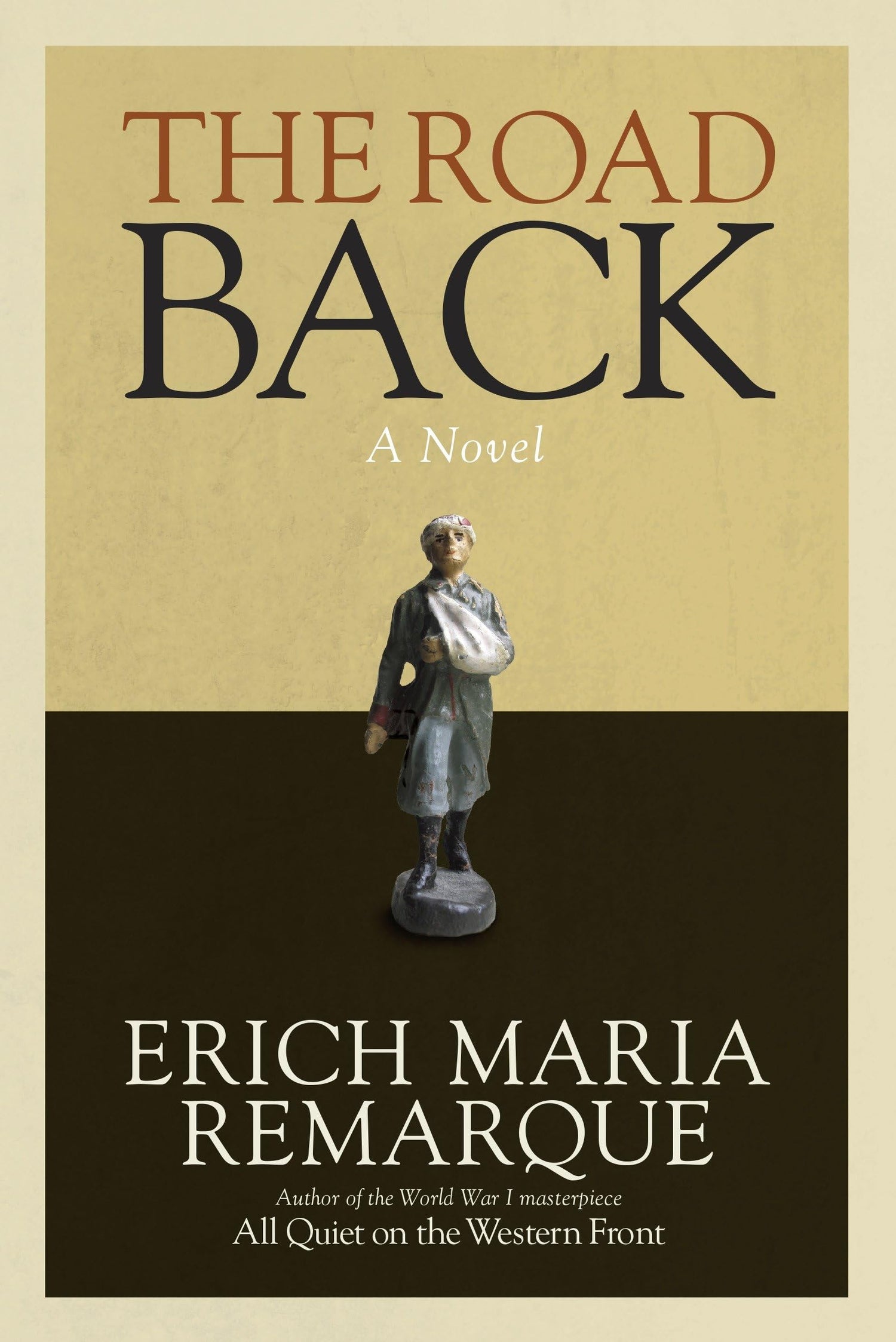 The Road Back: A Novel: 2 (All Quiet on the Western Front)