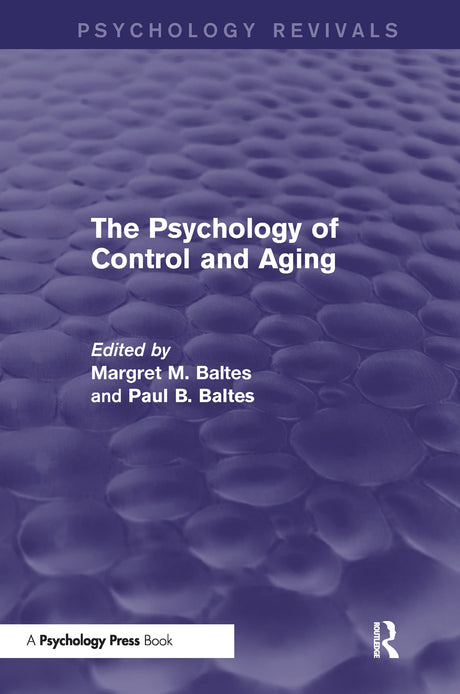 The Psychology of Control and Aging (Psychology Revivals) - Retail Maharaj