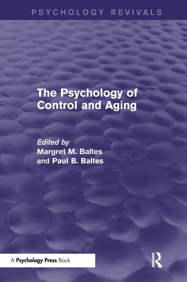 The Psychology of Control and Aging (Psychology Revivals) - Retail Maharaj
