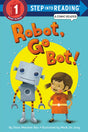 Robot, Go Bot! (Step into Reading Comic Reader) Rau, Dana M. and Jung, Wook Jin - Retail Maharaj