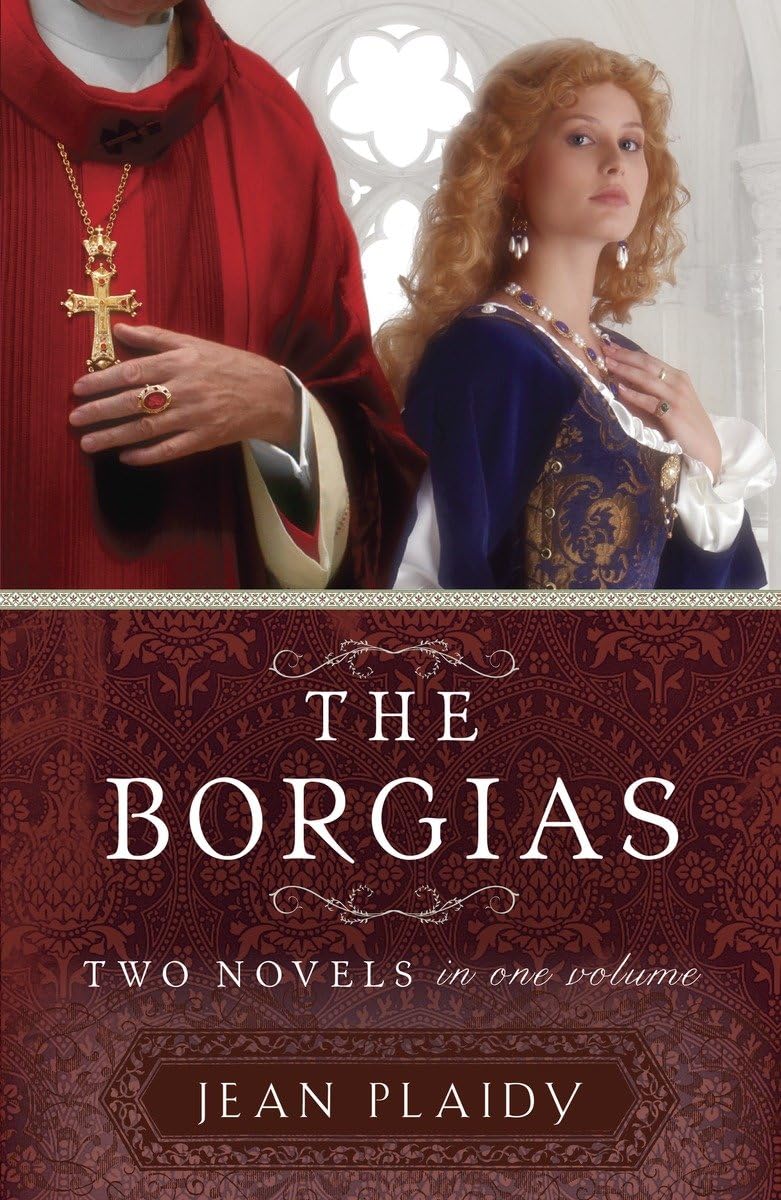 The Borgias: Two Novels in One Volume - Retail Maharaj