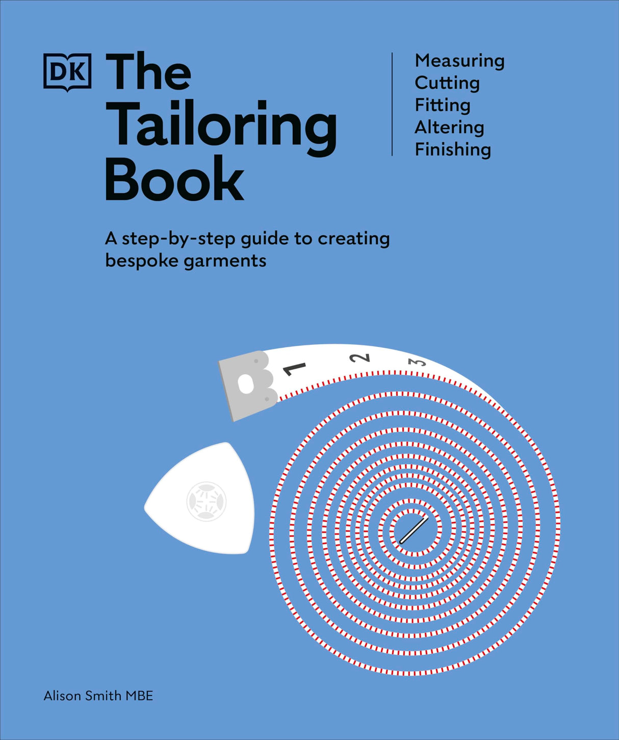 The Tailoring Book: Measuring. Cutting. Fitting. Altering. Finishing - Retail Maharaj