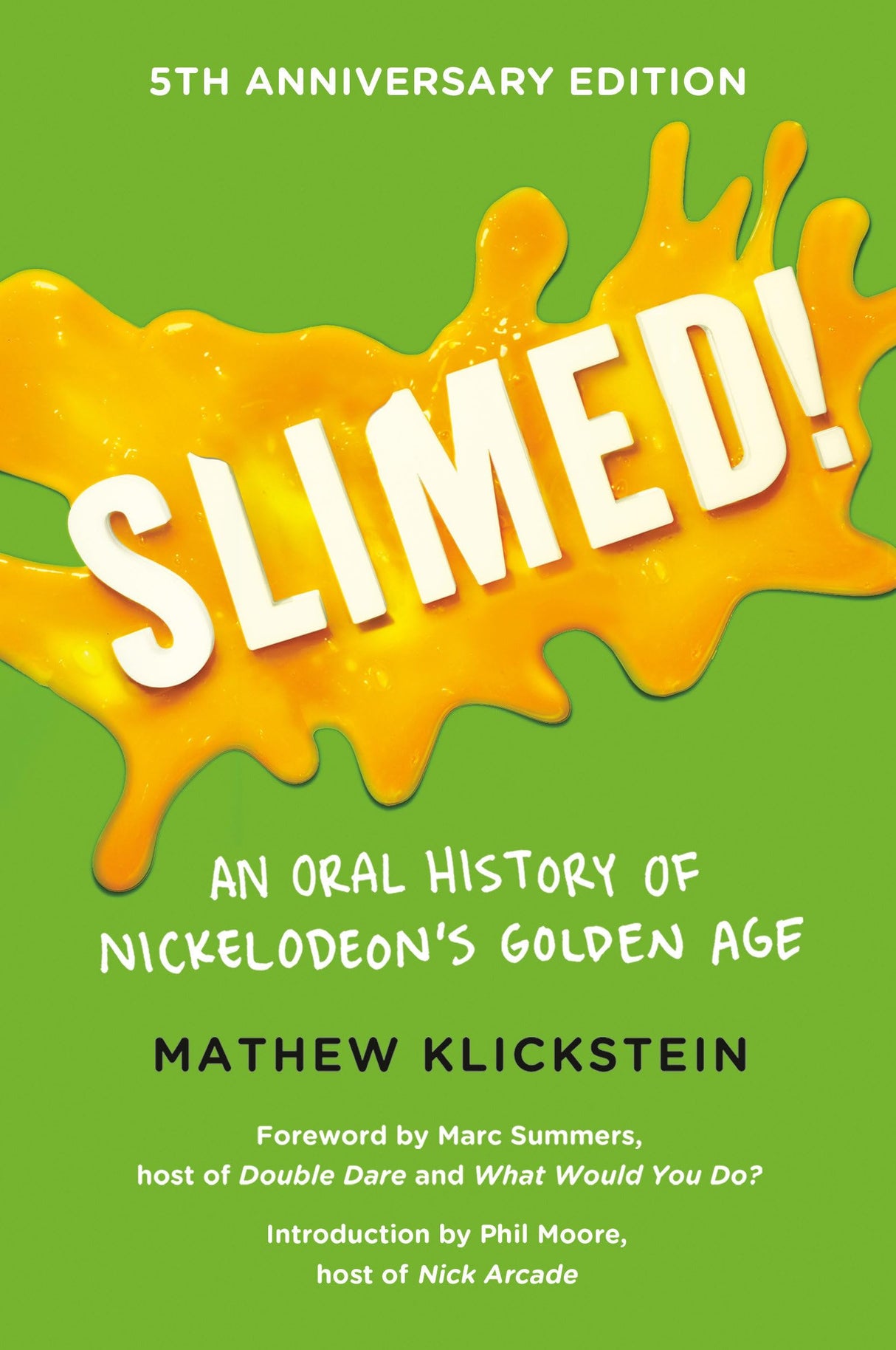 Slimed!: An Oral History of Nickelodeon’s Golden Age - Retail Maharaj