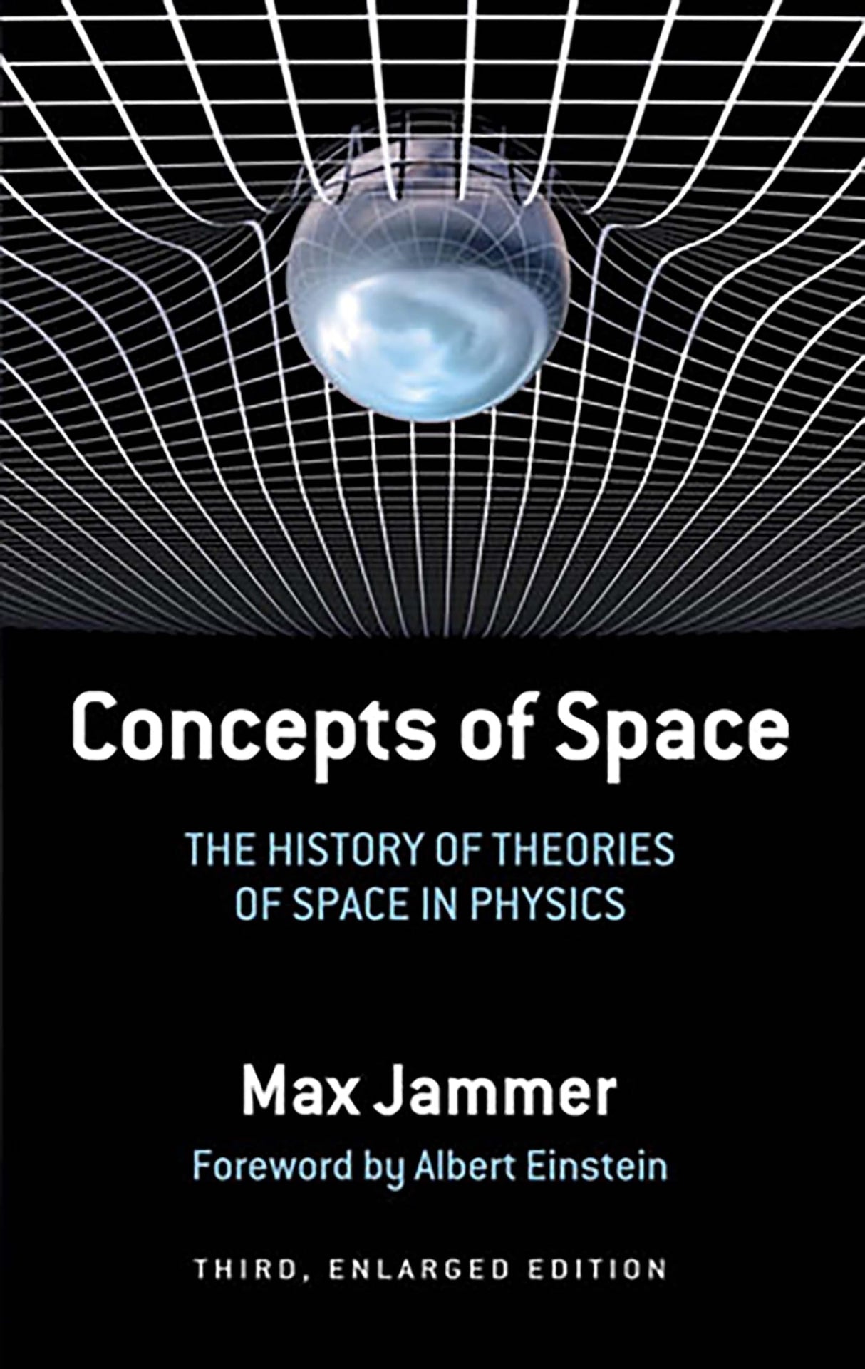 Concepts of Space: The History of Theories of Space in Physics: Third, Enlarged Edition - Retail Maharaj
