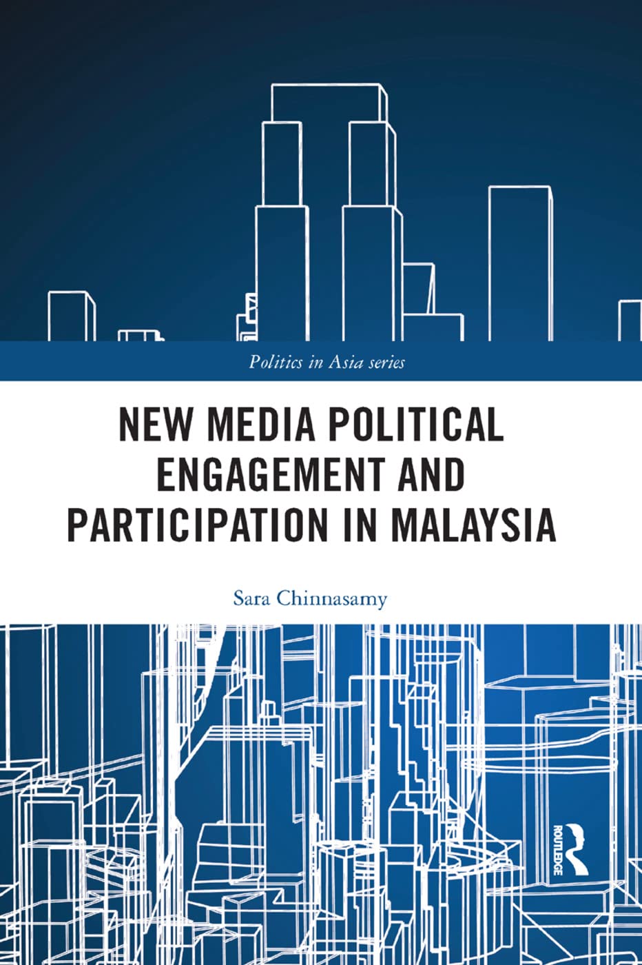 New Media Political Engagement and Participation in Malaysia - Retail Maharaj