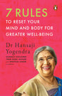 7 Rules to Reset Your Mind and Body for Greater Well-Being - Retail Maharaj