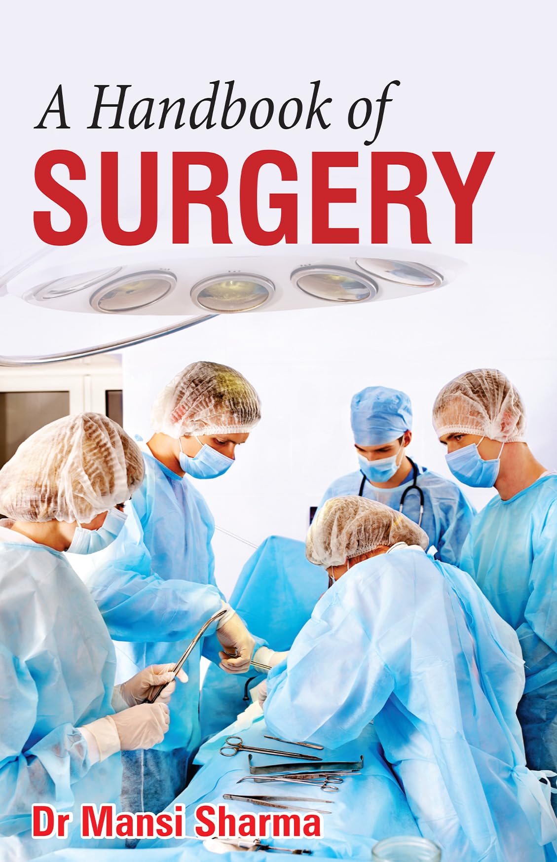 A Handbook of Surgery - Retail Maharaj