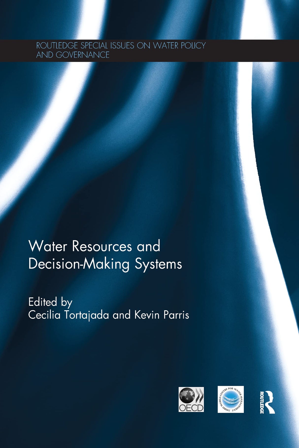 Water Resources and Decision-Making Systems (Routledge Special Issues on Water Policy and Governance) - Retail Maharaj