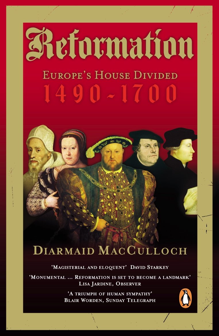 Reformation: Europe's House Divided 1490-1700 - Retail Maharaj