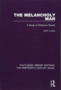 The Melancholy Man: A Study of Dickens's Novels: 25 (Routledge Library Editions: The Nineteenth-Century Novel) - Retail Maharaj