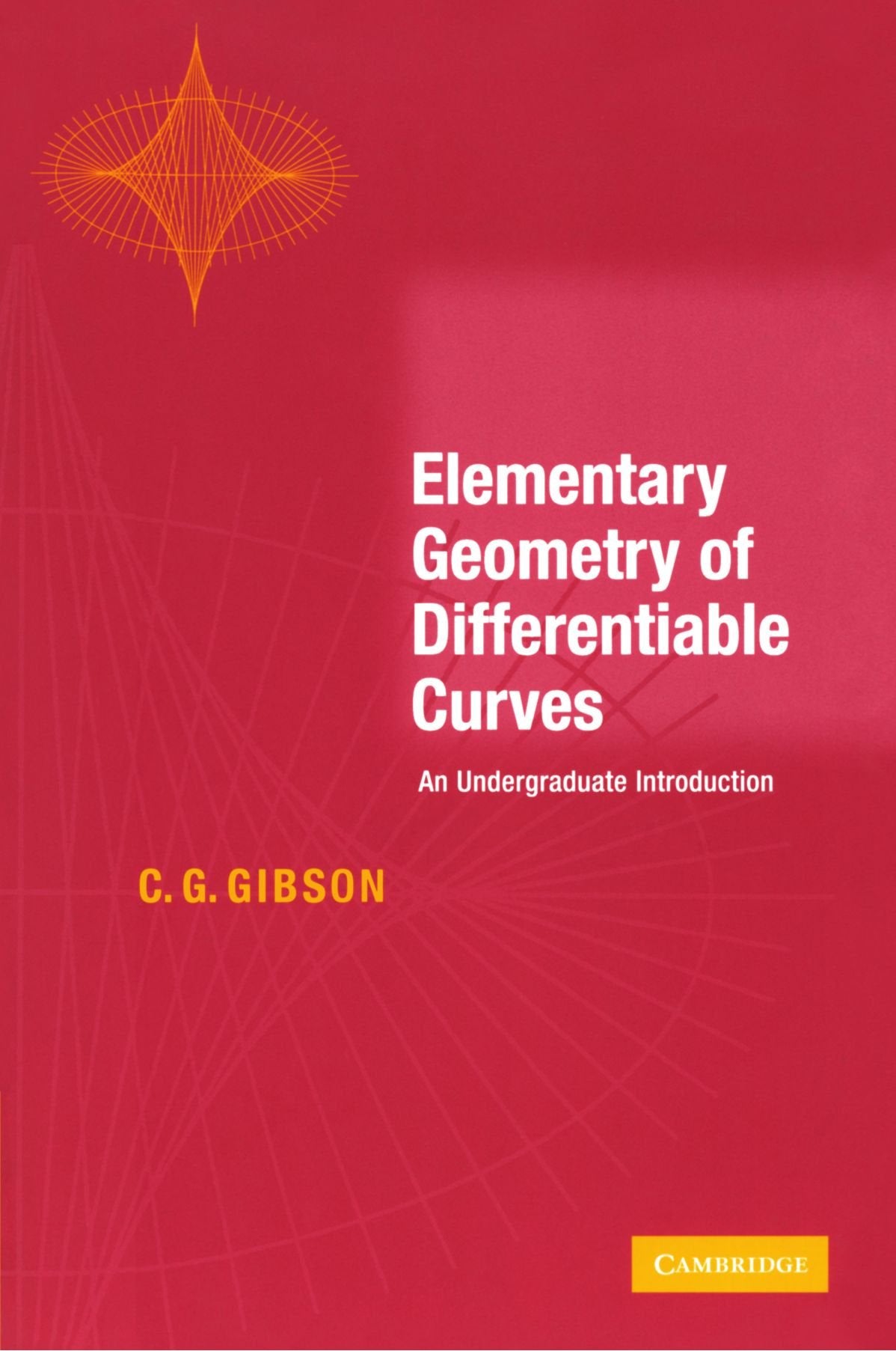Elementary Geometry of Differentiable Curves: An Undergraduate Introduction