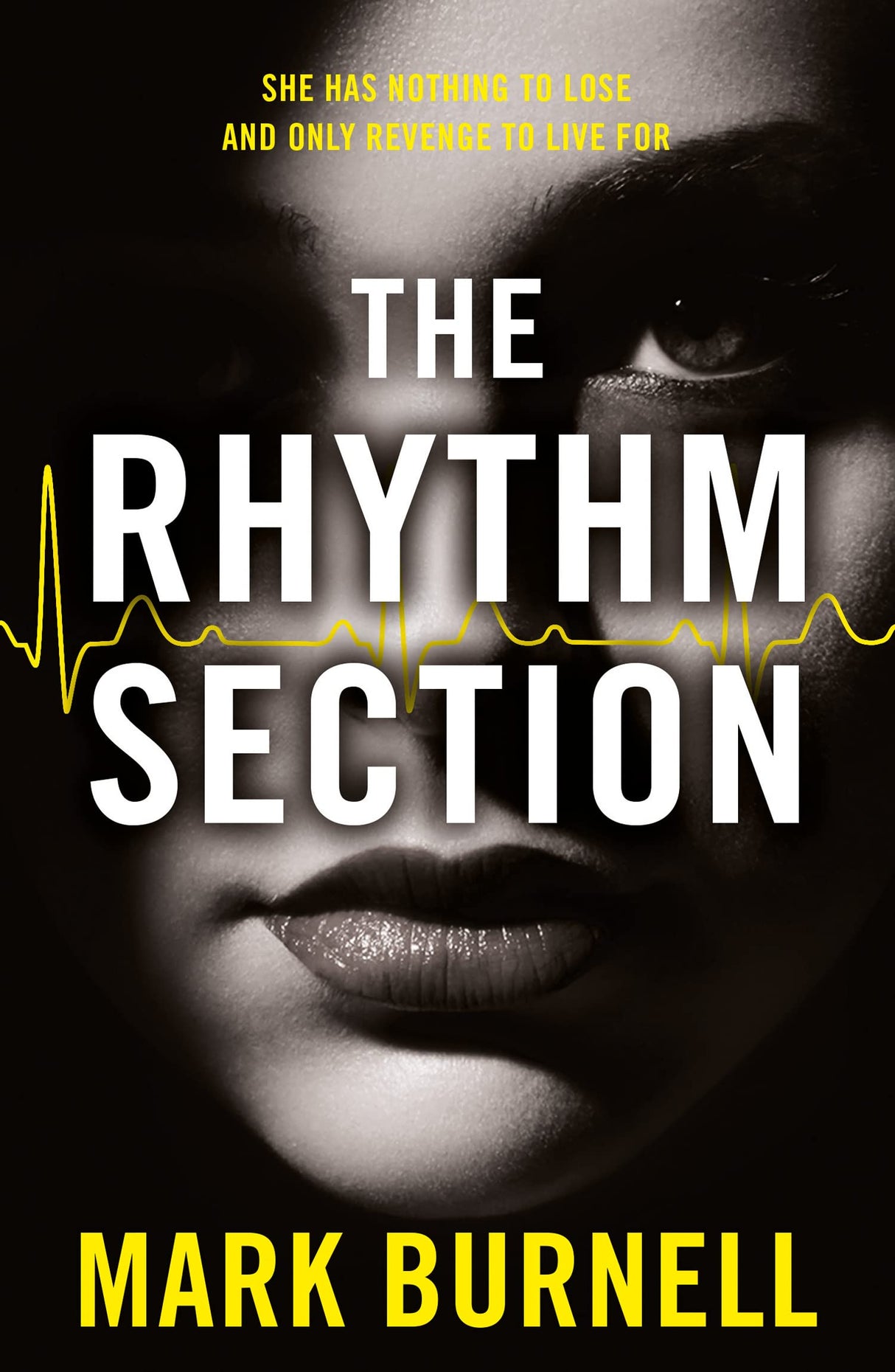 The Rhythm Section: the gripping thriller, now a major film starring Blake Lively and Jude Law: Book 1 (The Stephanie Fitzpatrick series) - Retail Maharaj