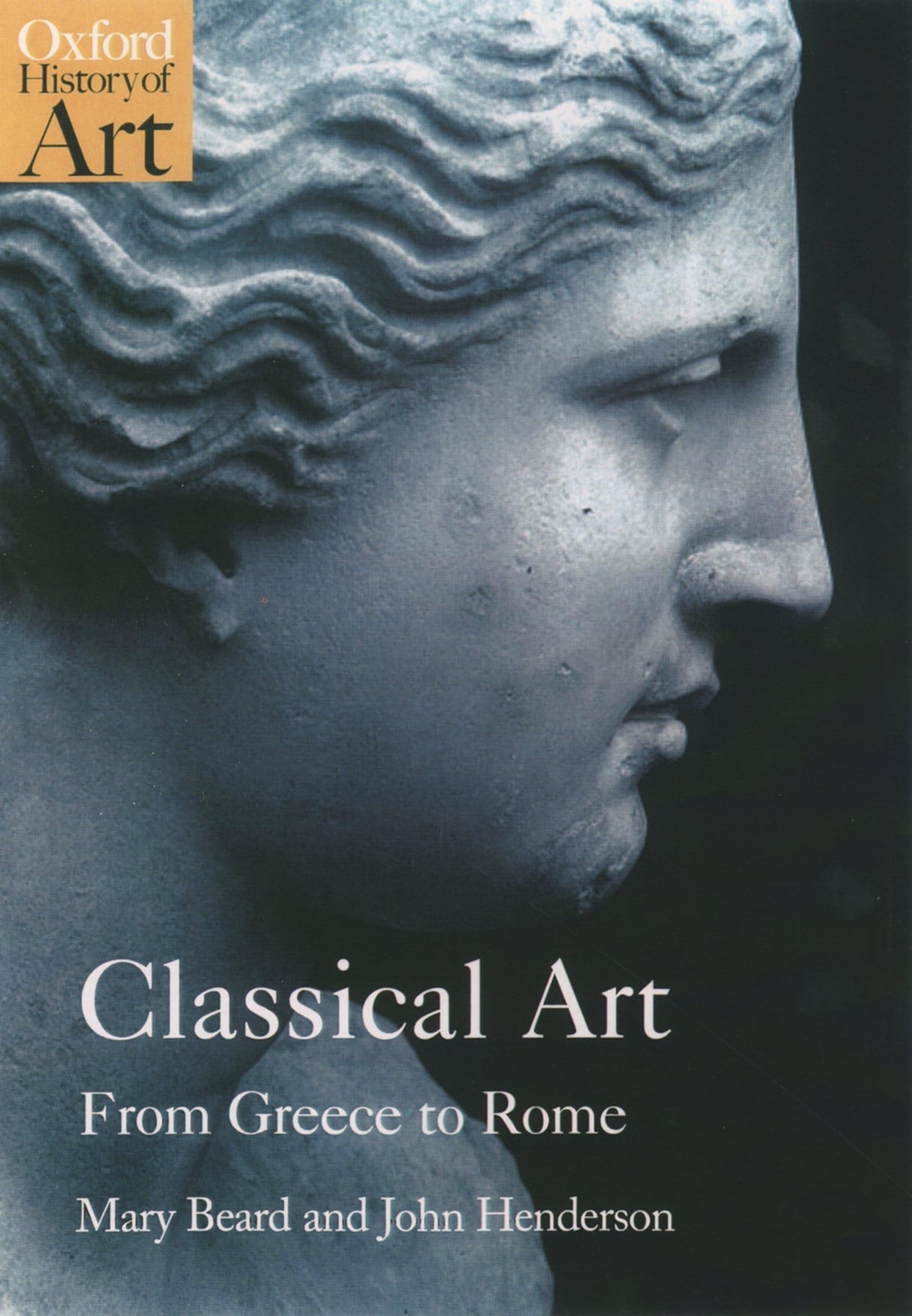 Classical Art: From Greece to Rome (Oxford History of Art) - Retail Maharaj