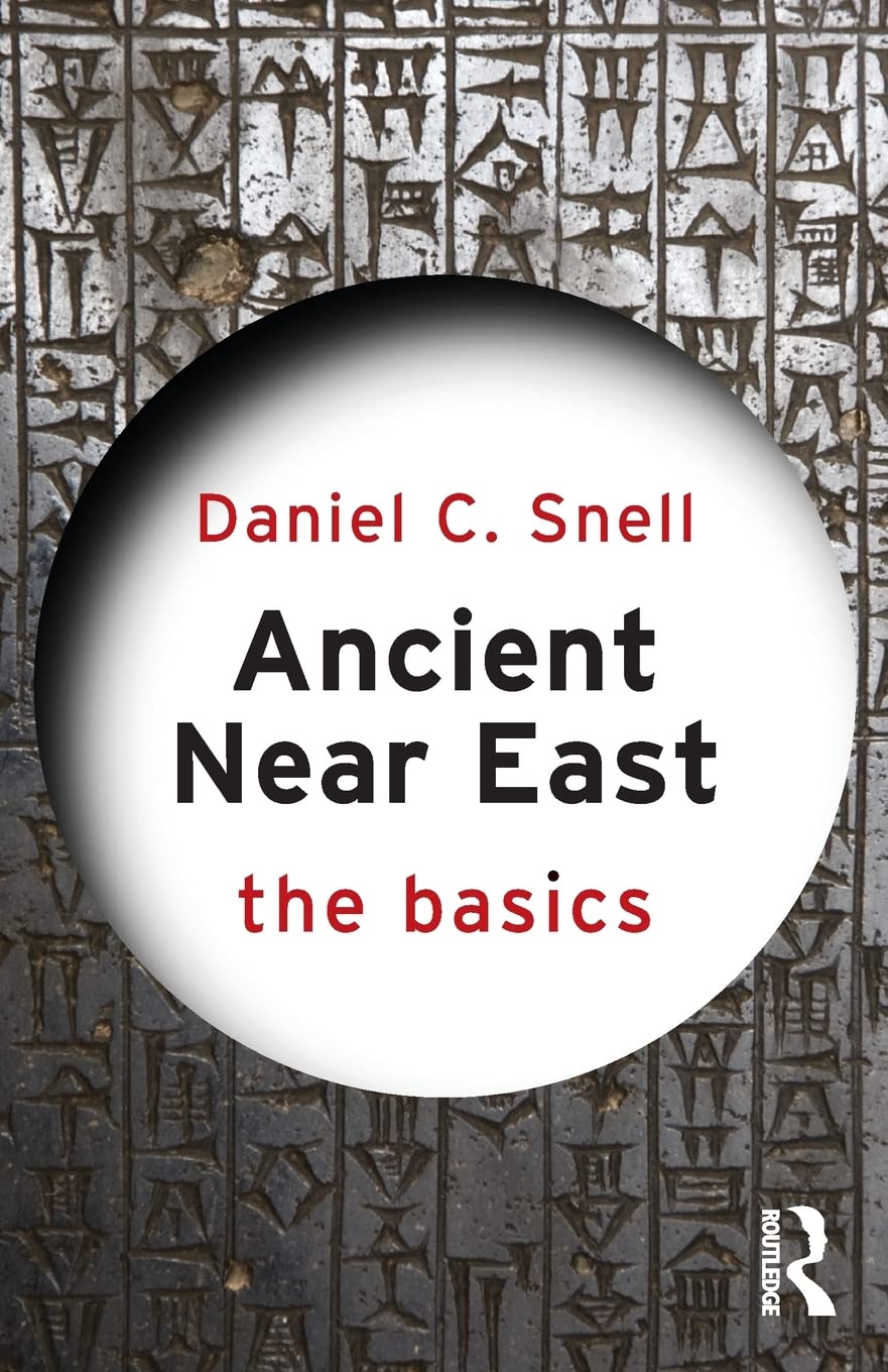 Ancient Near East: The Basics - Retail Maharaj