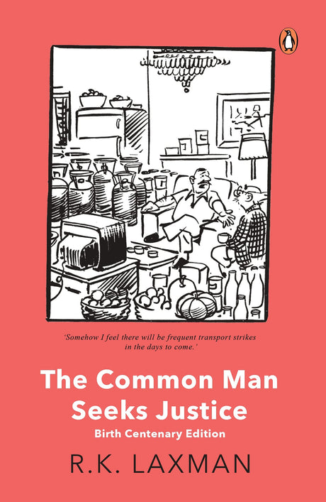 The Common Man Seeks Justice: Birth Centenary Edition - Retail Maharaj