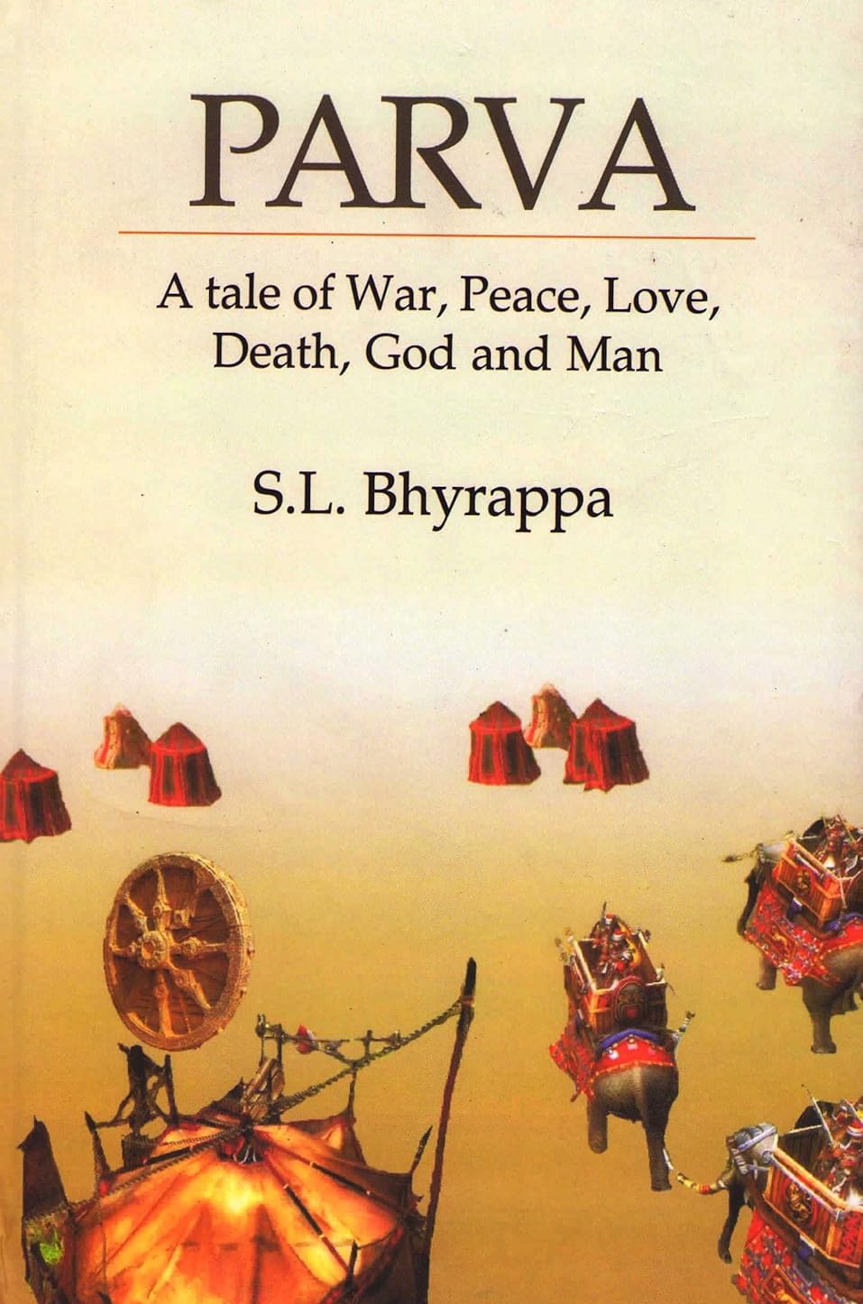 PARVA - A TALE OF WAR, PEACE, LOVE, DEATH, GOD AND MAN (A MODERN KANNADA CLASSIC NOVEL) 2024 KE&