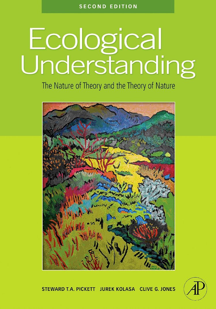 Ecological Understanding: The Nature of Theory and the Theor of Nature 2nd edn: The Nature of Theory and the Theory of Nature - Retail Maharaj