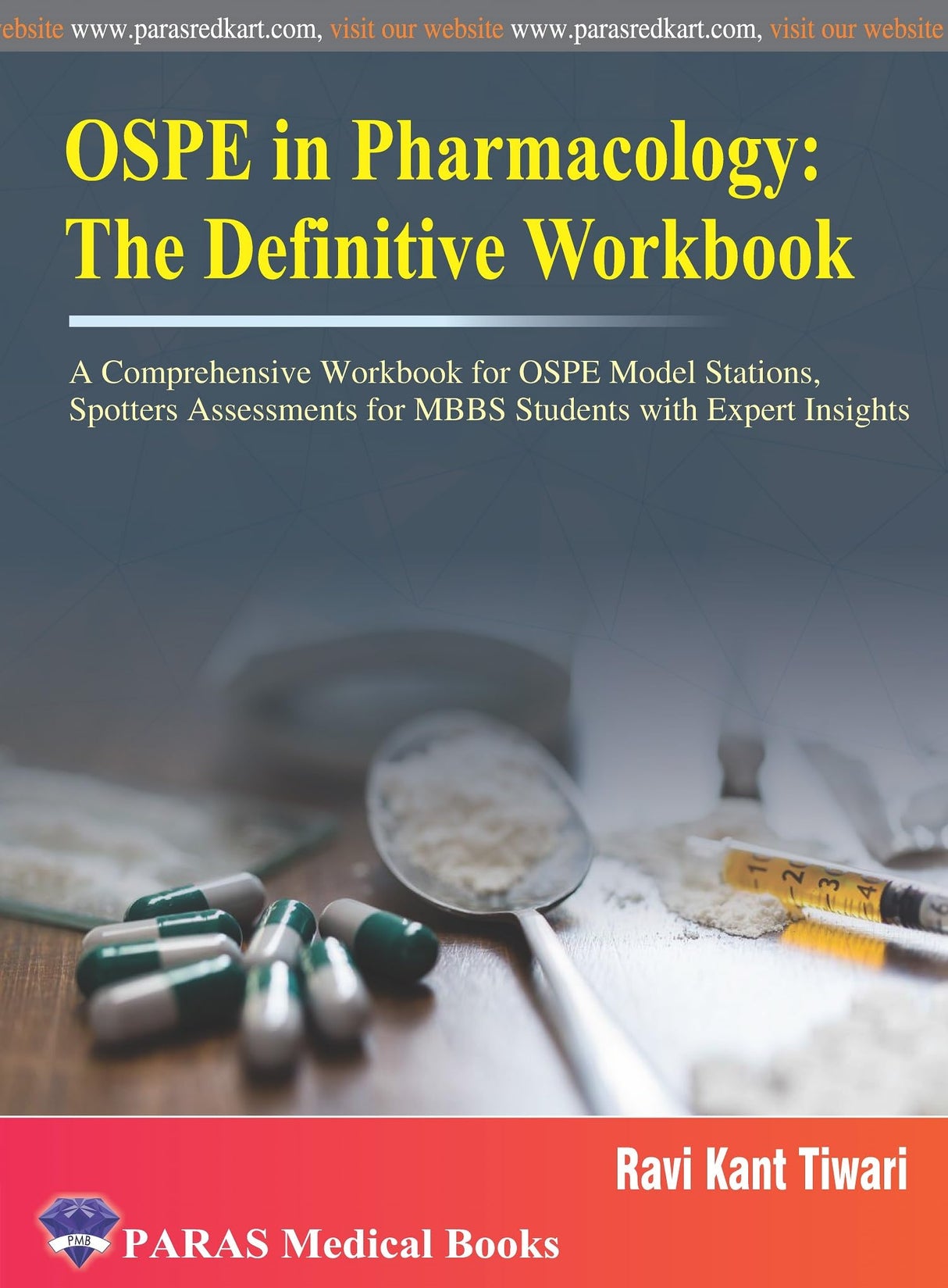 OSPE in Pharmacology the Definitive Workbook 1st/2024