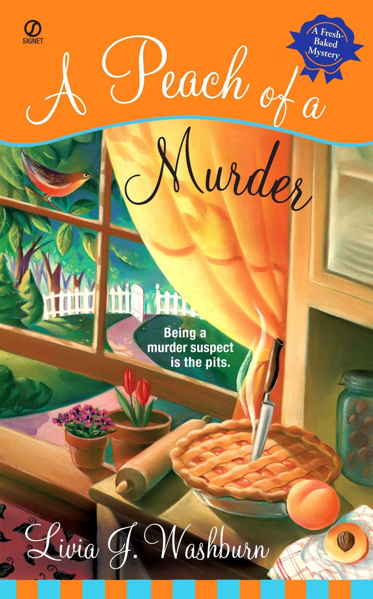 A Peach of a Murder: 1 (Fresh-Baked Mystery)