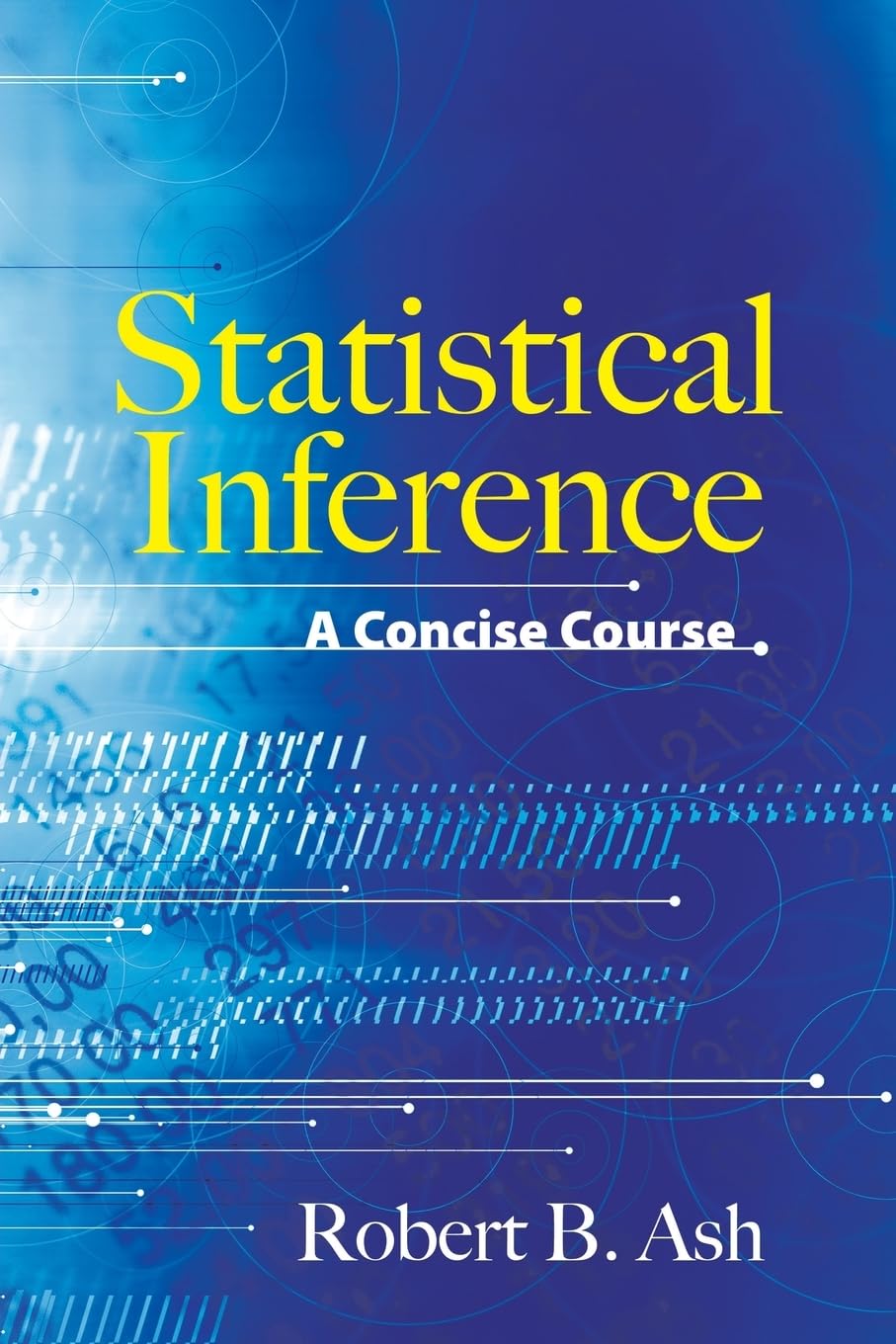 Statistical Inference a Concise Course (Dover Books on Mathematics) - Retail Maharaj