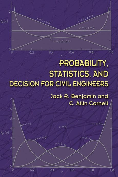 Probability, Statistics, and Decision for Civil Engineers: Volume 38 - Retail Maharaj
