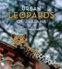 Urban Leopards of Jhalana - Retail Maharaj