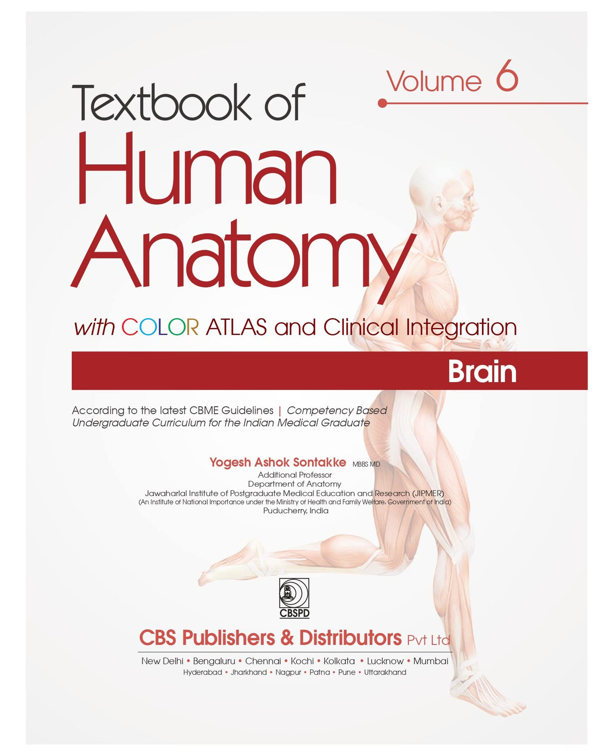 Textbook Of Human Anatomy With Color Atlas And Clinical Integration 2 Vol Set (Vol 5- Head Neck And Face And Vol 6-Brain) With Companion Workbook (Pb 2024)