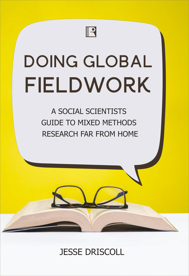 DOING GLOBAL FIELDWORK: A SOCIAL SCIENTISTS GUIDE TO MIXED METHODS RESEARCH FAR FROM HOME - Retail Maharaj