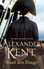 Stand Into Danger: (The Richard Bolitho adventures: 4): a gripping, action-packed adventure on the high seas from the master storyteller of the sea - Retail Maharaj