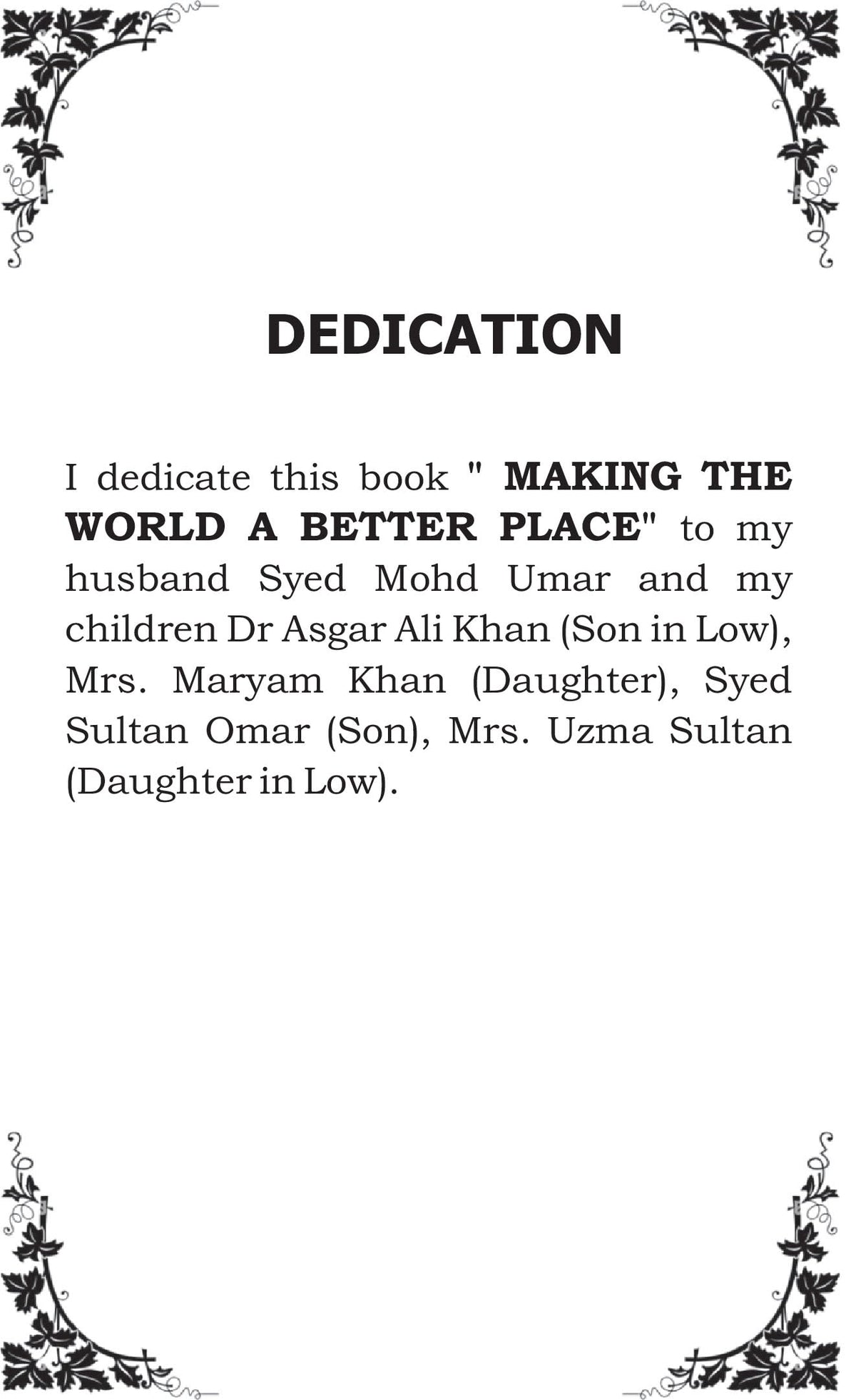 MAKING THE WORLD A BETTER PLACE