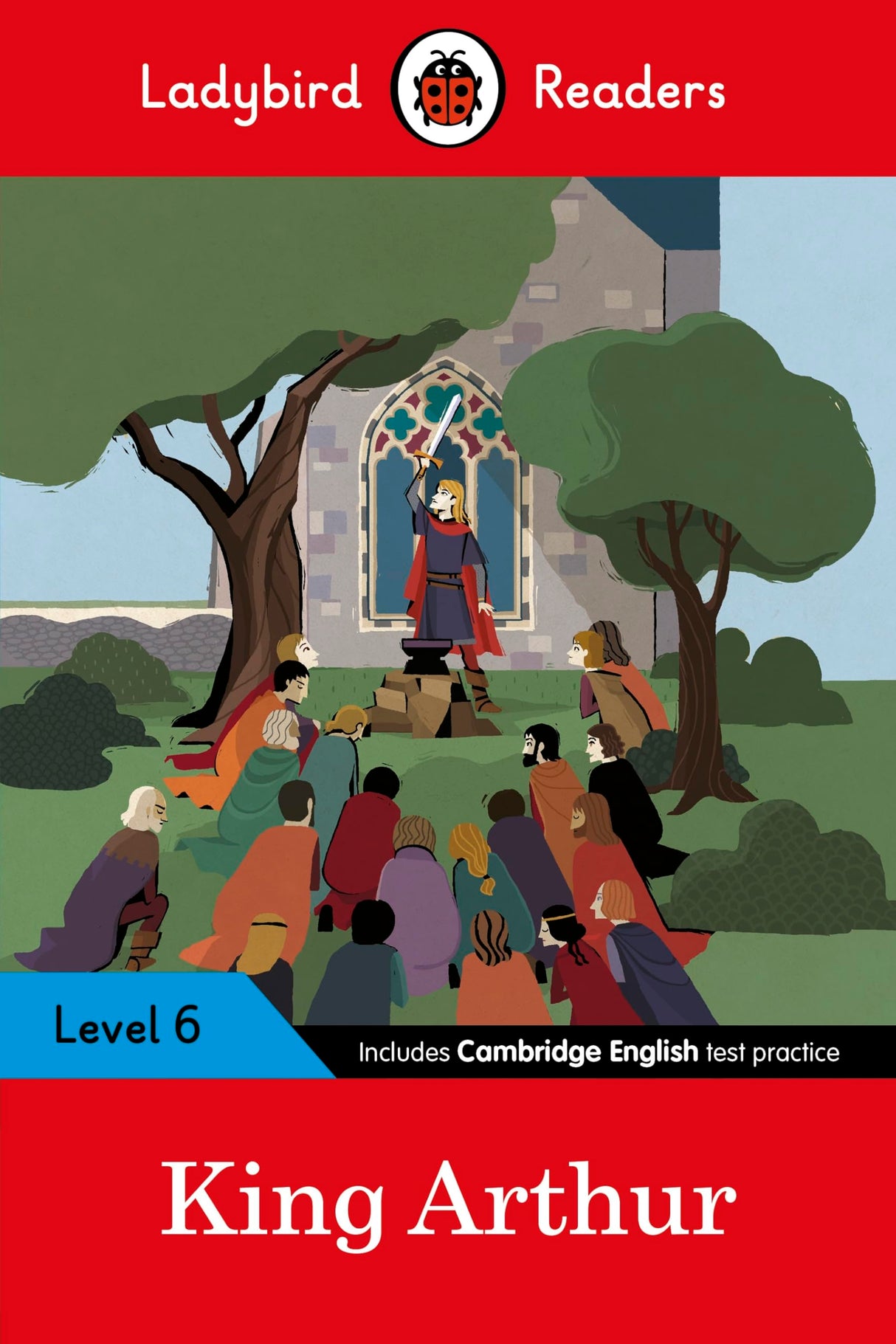 King Arthur - Ladybird Readers Level 6 - Retail Maharaj