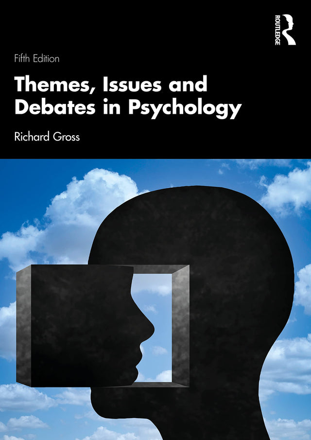 Themes, Issues and Debates in Psychology - Retail Maharaj