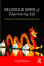 Religious Ways of Experiencing Life: A Global and Narrative Approach - Retail Maharaj