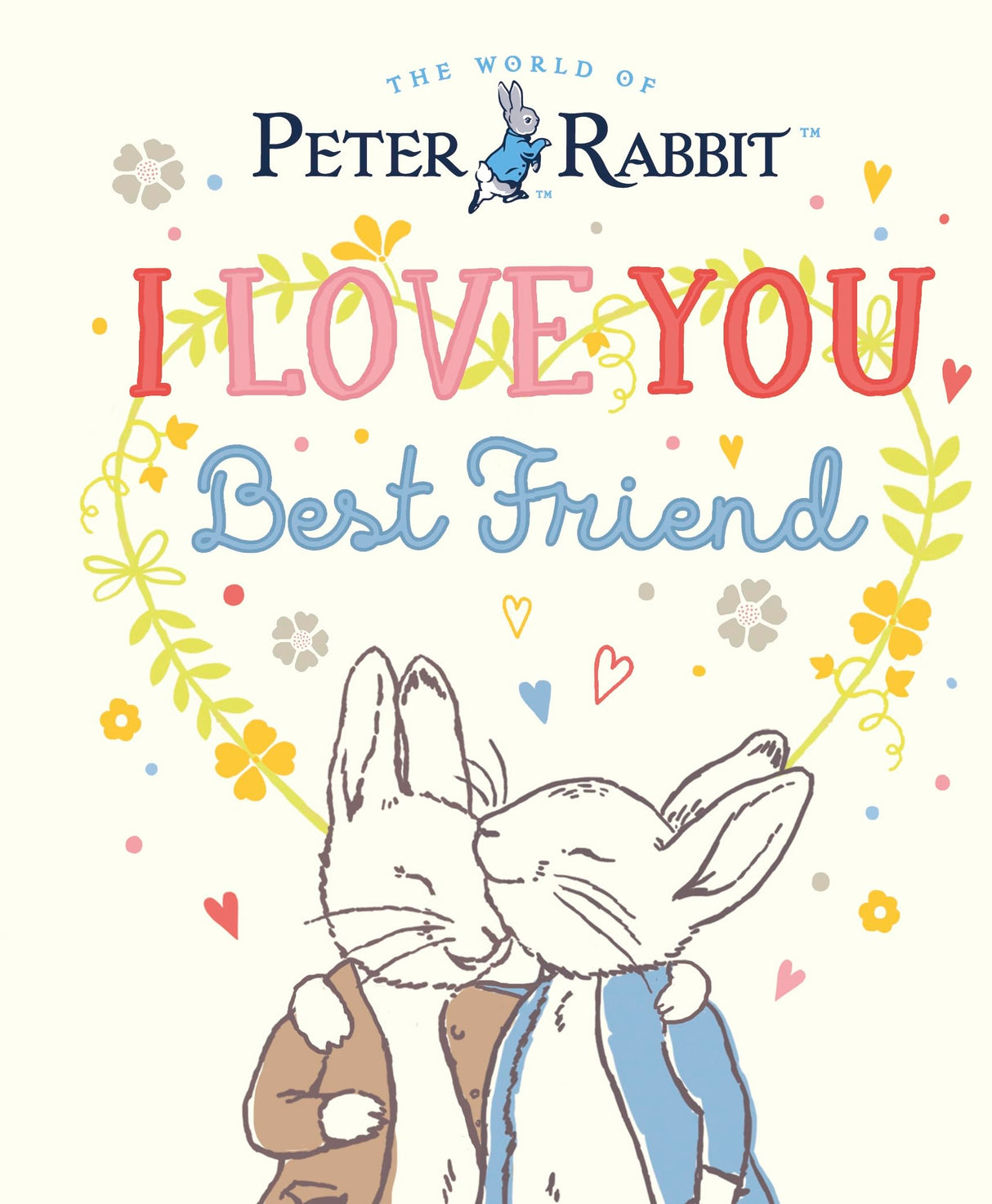 Peter Rabbit I Love You Best Friend - Retail Maharaj