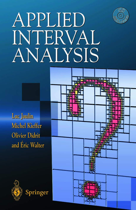 Applied Interval Analysis: With Examples in Parameter and State Estimation, Robust Control and Robotics - Retail Maharaj