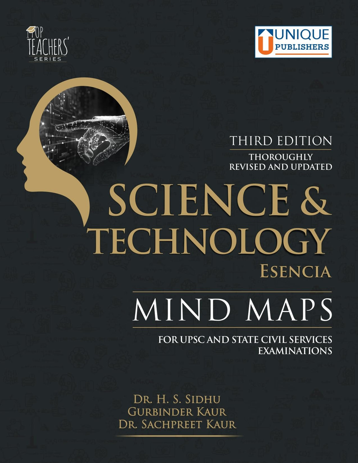Science and Technology for UPSC I 3rd Edition I Civil Services Exam I State Administrative Exams I Esencia I Mind Maps I Paperback