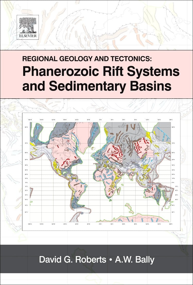 Regional Geology and Tectonics: Phanerozoic Rift Systems and Sedimentary Basins: Volume 2: Phanerozoic Rift Systems and Sedimentary Basins: 1B - Retail Maharaj