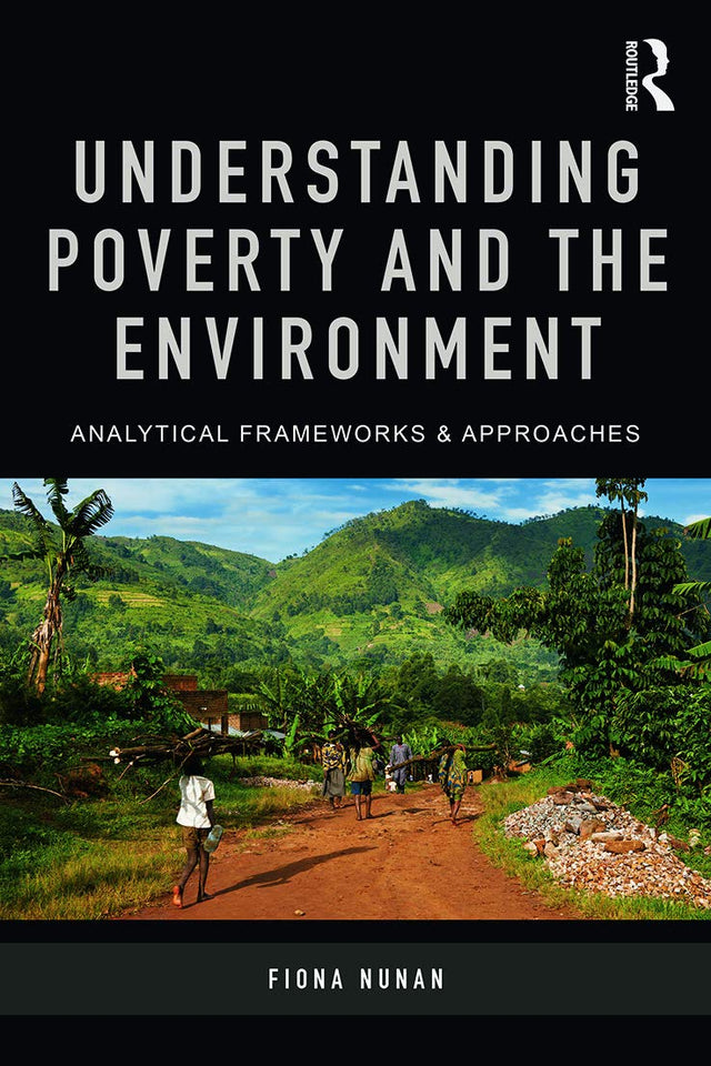 Understanding Poverty and the Environment: Analytical frameworks and approaches - Retail Maharaj